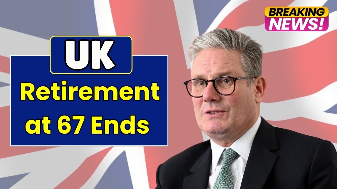 Goodbye to Retiring at 67 – UK Government Officially Announces New State Pension Age